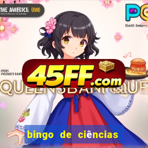 bingo de ciências 6 ano